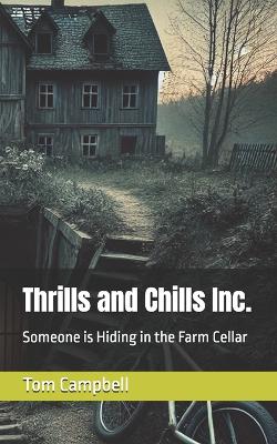 Thrills and Chills Inc.