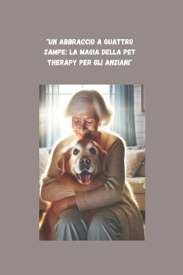 "Un Abbraccio a Quattro Zampe