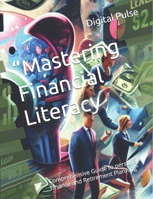 "Mastering Financial Literacy