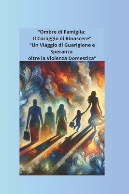 "Ombre di Famiglia