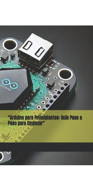"Arduino para Principiantes
