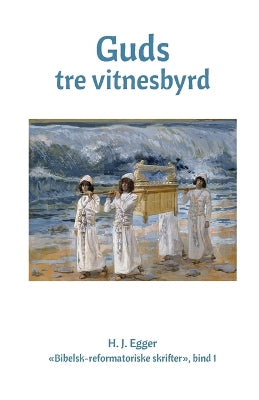 Guds tre vitnesbyrd