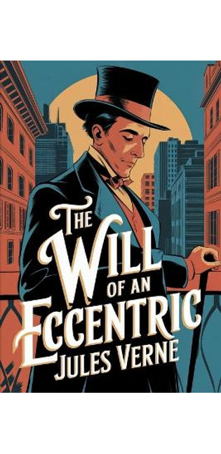 Will of an Eccentric