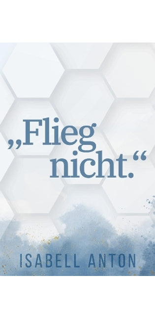 "Flieg nicht."