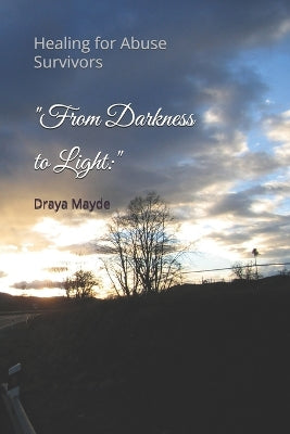 "From Darkness to Light