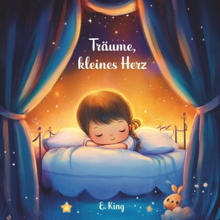 "Träume, kleines Herz"