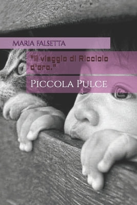 "Il viaggio di Ricciolo d'oro."