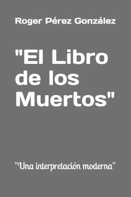 "El Libro de los Muertos"