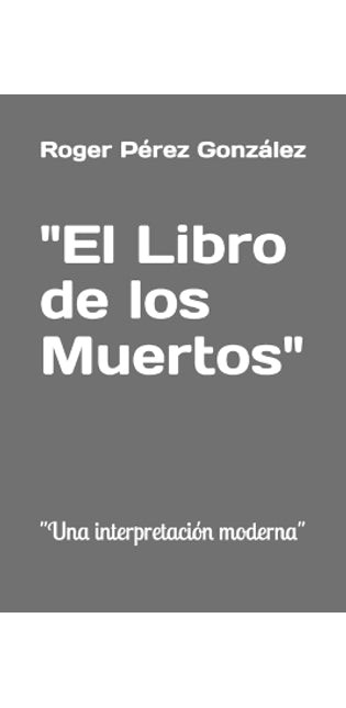 "El Libro de los Muertos"