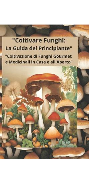 "Coltivare Funghi