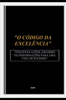 "O Código Da Excelência"