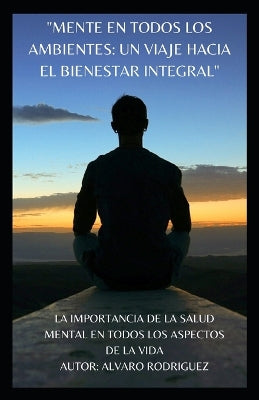 "Mente En Todos Los Ambientes