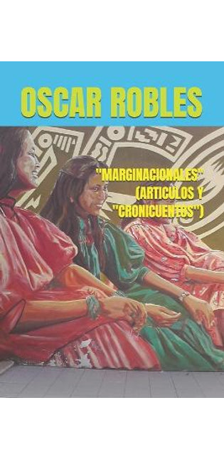 "Marginacionales" (Articulos Y "Cronicuentos")