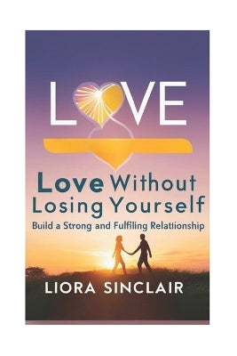 "Love Without Losing Yourself
