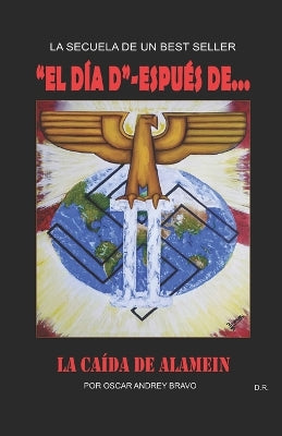 "El Día D"-espués de... II