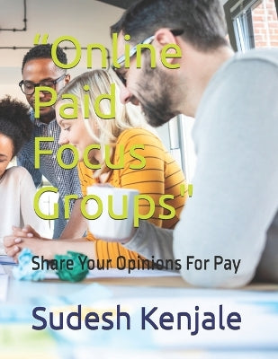 "Online Paid Focus Groups"