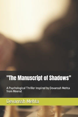 "The Manuscript of Shadows"