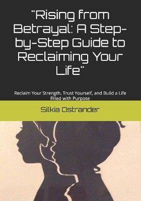 "Rising from Betrayal