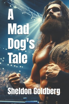 Mad Dog's Tale
