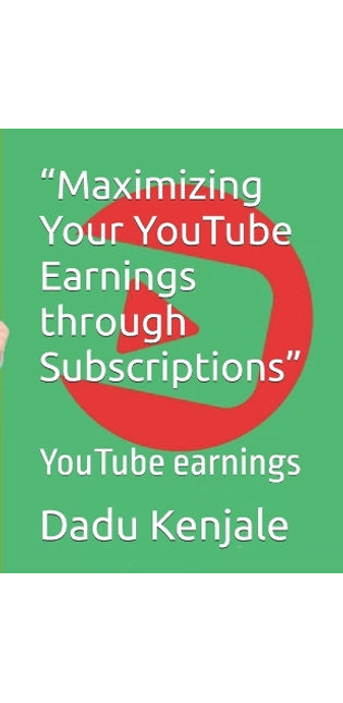 "Maximizing Your YouTube Earnings through Subscriptions"