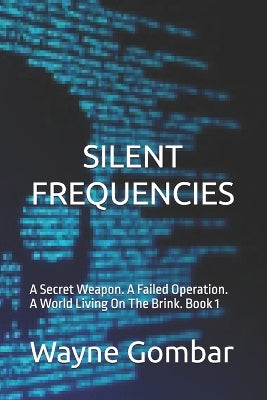 "Silent Frequencies"