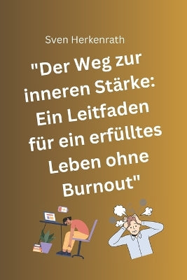 "Der Weg zur inneren Stärke