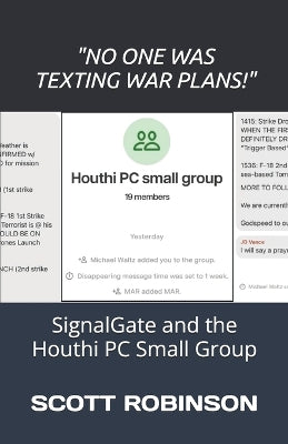 "No One Was Texting War Plans!"