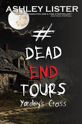 #DeadEndTours
