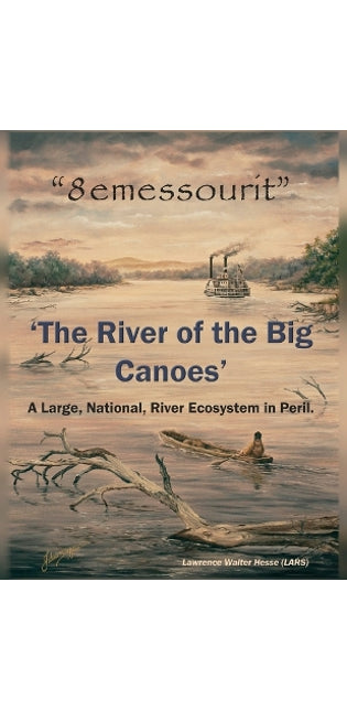 "8emessourit" 'The River of the Big Canoes'