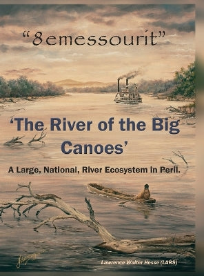 "8emessourit" 'The River of the Big Canoes'