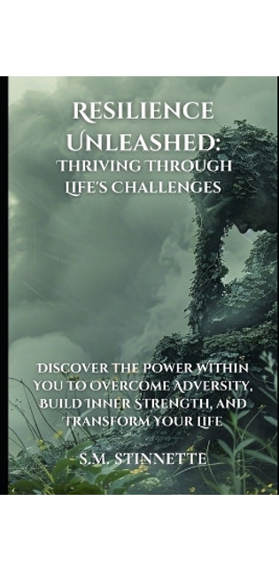 "Resilience Unleashed