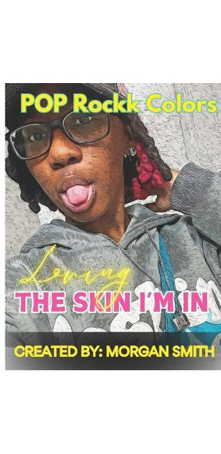 "Loving The Skin Im In" Coloring Book