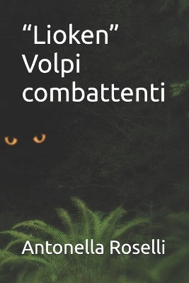 "Lioken" Volpi combattenti