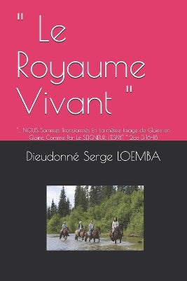 " Le Royaume Vivant "