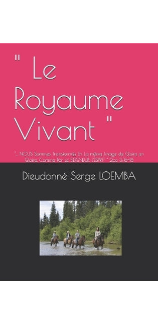 " Le Royaume Vivant "