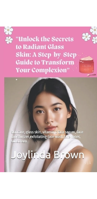"Unlock the Secrets to Radiant Glass Skin