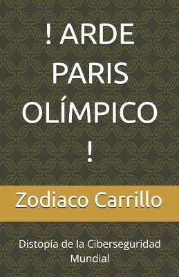 ! Arde Paris Ol�mpico !