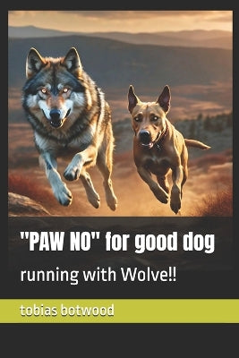 "PAW NO" for good dog