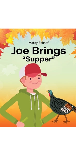 Joe Brings "Supper"