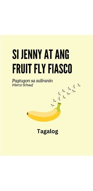 Si Jenny at ang fruit fly fiasco (Tagalog) Jenny and the Fruit Fly Fiasco