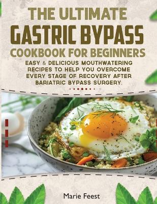 Ultimate Gastric Bypass Cookbook