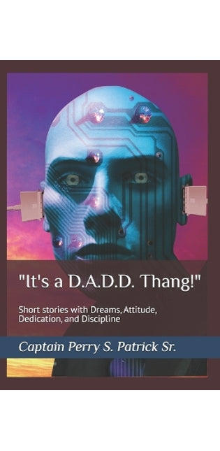 "It's a D.A.D.D. Thang!"