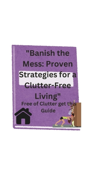 "Banish the Mess