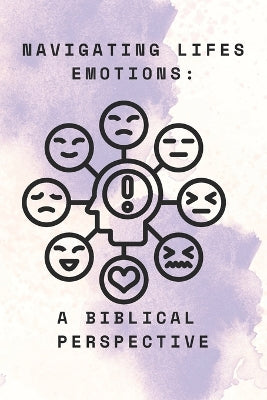 "Navigating Life's Emotions