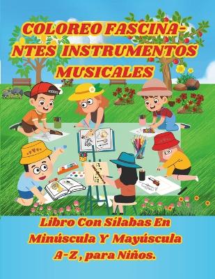 "Coloreo Fascinantes Instrumentos Musicales".