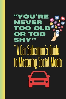 "You're Never Too Old or Too Shy