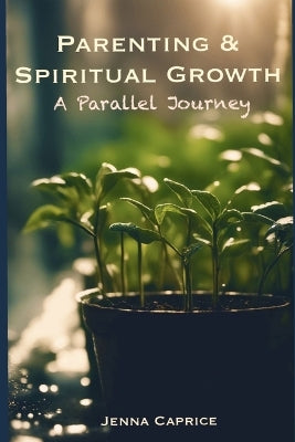 " Parenthood & Spiritual Growth