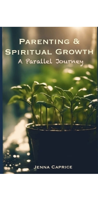 " Parenthood & Spiritual Growth