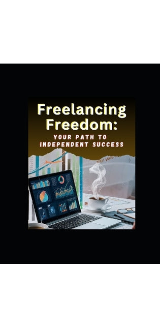 "Freelancing Freedom