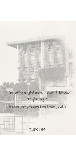 "i'm only eighteen, i don't know anything!"